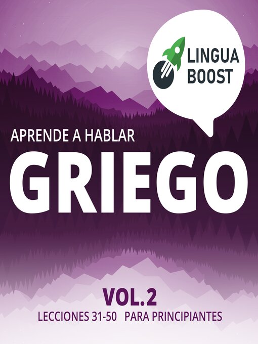 Title details for Aprende a hablar griego Volume 2 by LinguaBoost - Available